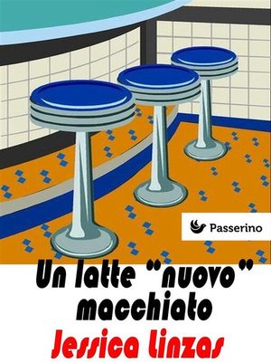 cover image of Un latte "nuovo" macchiato